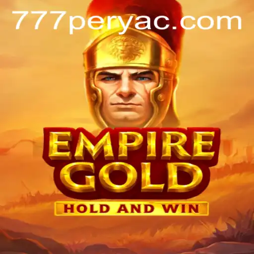 EmpireGold: Embark on an Adventure with 777PERYA