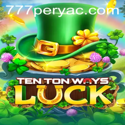 Discovering the Excitement of TenTonWaysLuck and the Keywords of Success 777PERYA